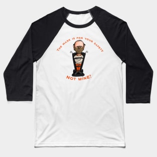 Wear Ya Masks (pt. 1) Baseball T-Shirt